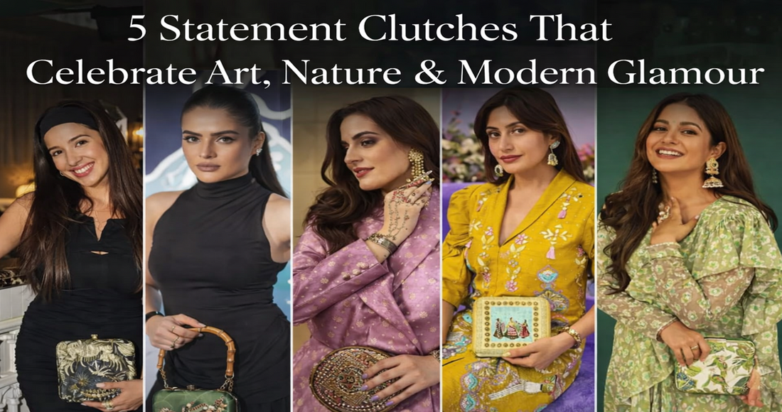 5 Statement Clutches That Celebrate Art, Nature & Modern Glamour