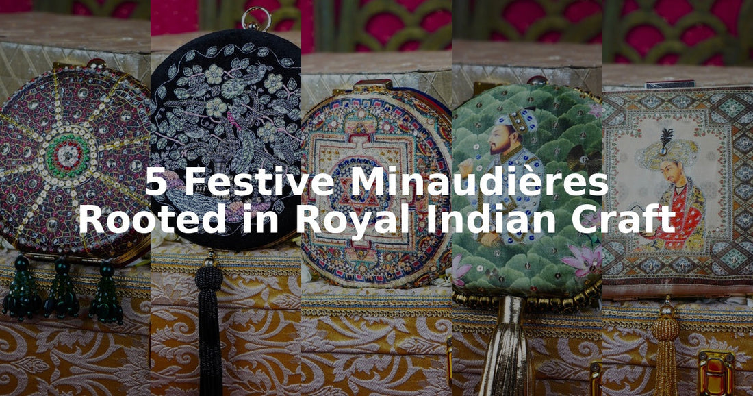 5 Festive Clutches That Bring Royal Indian Craft to Modern Celebrations