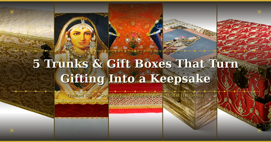 5 Trunks & Gift Boxes That Turn the Act of Giving Into a Keepsake